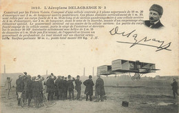 Aviation * L'aéroplane DELAGRANDE N°3 * Avion Biplan * Aviateur - ....-1914: Vorläufer