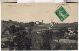 DEPT 69 / CHIROUBLES - LA GROSSE PIERRE - 1913 - Chiroubles
