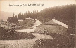 La Vieille Faucille , Jura 39 * CPA - Andere & Zonder Classificatie