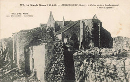 55 - REMBERCOURT - S11236 - L'Eglise Après Le Bombardement - La Guerre 1914-15 - En L'état -  L1 - Other & Unclassified