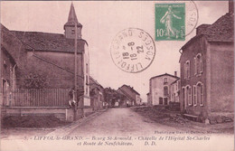 88 / LIFFOL LE GRAND / BOURG ST ARNOULD / CHAPELLE DE L HOPITAL SAINT CHARLES - Liffol Le Grand