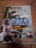 76/ TERRE MAGAZINE SOMMAIRE EN PHOTO N° 102 1999 OPERATION TRIDENT EN MACEDOINE L ALAT DRONE LE SYSTEME CRECELLE - Armi