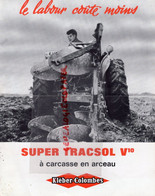 92- COLOMBES- PARIS- RARE PROSPECTUS PUBLICITE PNEUMATIQUES TRACTEUR KLEBER  SUPER TRACSOL V10- 1962 - Landbouw
