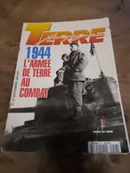 76/ TERRE MAGAZINE SOMMAIRE EN PHOTO N° 57 1994 / 1944 L ARMEE DE TERRE AU COMBAT - Armi