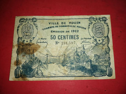 BILLET DE 50 CENTIMES CHAMBRE DE COMMERCE DE ROUEN 1922 - Altri & Non Classificati