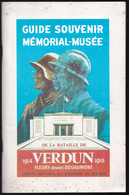 Guide Souvenir Mémorial-Musée De La Bayaille De Verdun - Armas