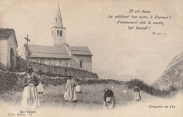 En Valais - Chapelle De Vex - Vex