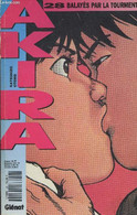 Akira - 28 : Balayés Par La Tourmente - Otomo Katsuhiro - 1992 - Autres & Non Classés