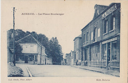 AUNEUIL   Place Boulanger - Auneuil