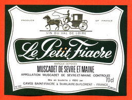 Etiquette Neuve De Vin Muscadet De Sevre Et Maine Le Petit Fiacre Caves à Saint Hilaire Saint Florent - 75cl - Vin De Pays D'Oc