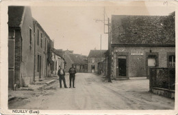 CPA 27 NEUILLY UNE RUE BOUCHERIE PAS DE LEGENDE RARE BELLE CARTE !! - Autres & Non Classés