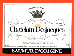 Etiquette Neuve De Vin Saumur D'origine Chatelain Desjacques à Saumur - 75cl - Vin De Pays D'Oc