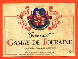 Etiquette Neuve De Vin Gamay De Touraine Ronsard Caves Moc-baril à Saint Hilaire Saint Florent - 75cl - Vin De Pays D'Oc