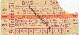 Deutschland - Berlin - BVG - U-Bahn Fahrkarte Mit Anschlussfahrt Auf Der Strassenbahn Oder Dem Omnibus - Kaiser-Friedric - Europe