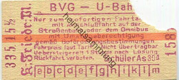 Deutschland - Berlin - BVG - U-Bahn Fahrkarte Mit Anschlussfahrt Auf Der Strassenbahn Oder Dem Omnibus - Kaiser-Friedric - Europa