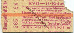 Deutschland - Berlin - BVG - U-Bahn Fahrkarte Mit Anschlussfahrt Auf Der Strassenbahn Oder Dem Omnibus - Tempelhof Südri - Europe