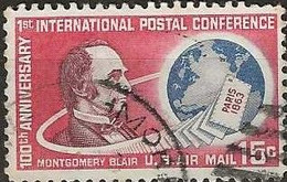 USA 1963 Air. Centenary Of Paris Postal Conferences - 15c - Red P. M. G. Montgomery Blair, Letters And Globe FU - 3a. 1961-… Usados