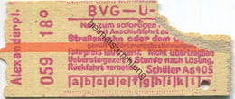 Deutschland - Berlin - BVG - U-Bahn Fahrkarte Mit Anschlussfahrt Auf Der Strassenbahn Oder Dem Omnibus - Alexanderplatz - Europa