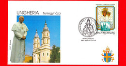 UNGHERIA - 1991 - Busta FDC Roma - Visita Di Giovanni Paolo II A Nyiregyhaza - Annullo 18-08-1991 - Lettres & Documents