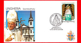 UNGHERIA - 1991 - Busta FDC Roma - Visita Di Giovanni Paolo II A Szombathely - Annullo 19-08-1991 - Lettres & Documents