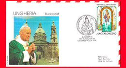 UNGHERIA - 1991 - Busta FDC Roma - Visita Di Giovanni Paolo II A Budapest - Annullo 20-08-1991 - Cartas & Documentos