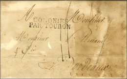 Lettre Purifiée Avec Texte Daté De La Martinique Le 1 Juillet 1819 Pour Bordeaux, Au Recto Marque Postale D'entrée COLON - Maritime Post