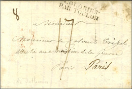 Lettre Purifiée Avec Texte Daté De Methana Le 16 Juin 1827 Pour Paris, Au Recto Marque Postale D'entrée COLONIES / PAR T - Maritime Post