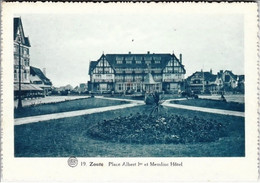 ZOUTE (Knokke) - Place Albert Ier Et Memlinc Hôtel -  N'a Pas Circulé - Edition Sports & Pastimes, Zoute - Knokke