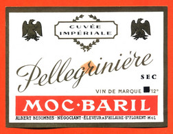 Etiquette Neuve De Vin Rosé De Loire Cuvée Impériale Pellegrinière Moc-baril Albert Besombes à Saint Hilaire - 74 Cl - Vino Bianco