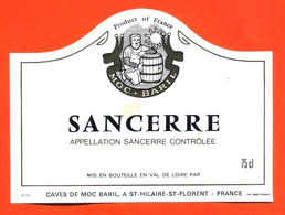 Etiquette Neuve De Vin Sancerre Moc-baril à Saint Hilaire Saint Florent - 75 Cl - Weisswein