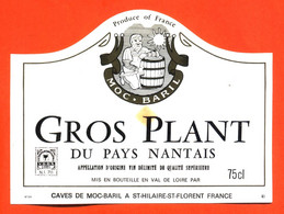 Etiquette Neuve De Vin Gros Plant Du Pays Nantais Caves Moc-baril à Saint Hilaire Saint Florent - 75 Cl - White Wines