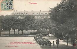 Vincennes * Le Vieux Fort * Le 26ème Bataillon De Chasseurs à Pied , Rentrant De La Marche * Militaria - Vincennes