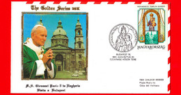 UNGHERIA - 1991 - Busta Golden Series 23 K - Visita Di Giovanni Paolo II A Budapest - Annullo 20-08-1991 - Storia Postale