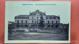 CPA (79) Argenton Château. Ecole Supérieure De Jeunes Filles.  (X.1593) - Argenton Chateau