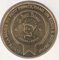 MONNAIE DE PARIS 2017 - 75 PARIS Le Petit Prince Store Paris - Toute La Magie Du Petit Prince... - 2017 - 2017