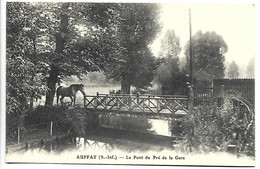 AUFFAY - Le Pont Du Pré De La Gare - Auffay