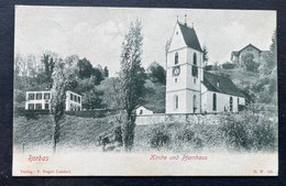 Rorbas (Bülach) Kirche Und Pfarrhaus/ 1906 - Bülach