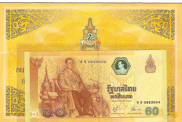 THAILAND  RAMA IX  ,60 Baht ,60 Ans Du Roi  2006 Billet NEUF Dans Sa Pochette - Thailand