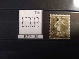 FRANCE  TIMBRE E.P.T. 150 INDICE 8  ETP 150 SUR 193 PERFORE PERFORES PERFIN PERFINS PERFORATION   LOCHUNG - Gebraucht