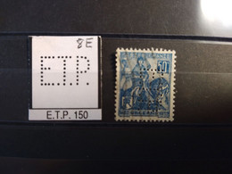 FRANCE  TIMBRE E.P.T. 150 INDICE 8  ETP 150 SUR 257 PERFORE PERFORES PERFIN PERFINS PERFORATION   LOCHUNG - Gebraucht