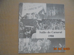 Salao Do Carnaval 1980 De 13 A 29 De Fevereiro De 1980 Na Grande Galeria Do Palacio Das Artes E Avenida Afonso Pena, BH - Cultural