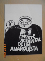 Morte Acidental De Um Anarquista (1982 Theatre Program) Dario Fo, Antonio Abujamra, Antonio Fagundes, Et Al - Programmes