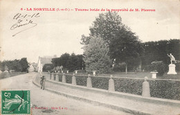 La Norville * Tourne Bride , Route Et Villa , Propriété De M PIERRON - Andere & Zonder Classificatie