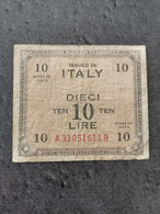 BILLET 10 LIRE 1943 ITALIE ALLIED MILITARY CURRENCY DIECI LIRE ITALY / BANKNOTE - Occupazione Alleata Seconda Guerra Mondiale