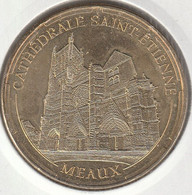 MONNAIE DE PARIS 2014 - 77 MEAUX - Cathédrale Saint-Étienne - 2014