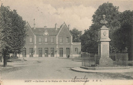 Mouy * La Gare Et La Statue De Larochefoucault * Ligne Chemin De Fer De L'oise - Mouy