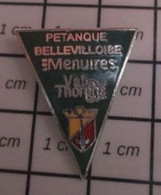 815b  Pin's Pins / Beau Et Rare / SPORTS / PETANQUE BELLEVILLOISE MENUIRES VALTHORENS - Petanca