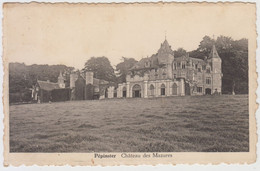 Pépinster - Château Des Mazures - Pepinster