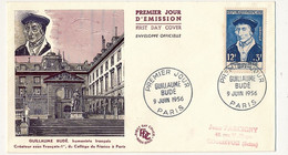 FRANCE => FDC 12F + 3F Guillaume BUDÉ - Premier Jour PARIS 9 Juin 1956 - 1950-1959