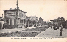 FRANCE - 02 - VILLERS COTTERETS - La Gare Intérieure Avec Le Rapide Venant De Soissons - Carte Postale Ancienne - Villers Cotterets